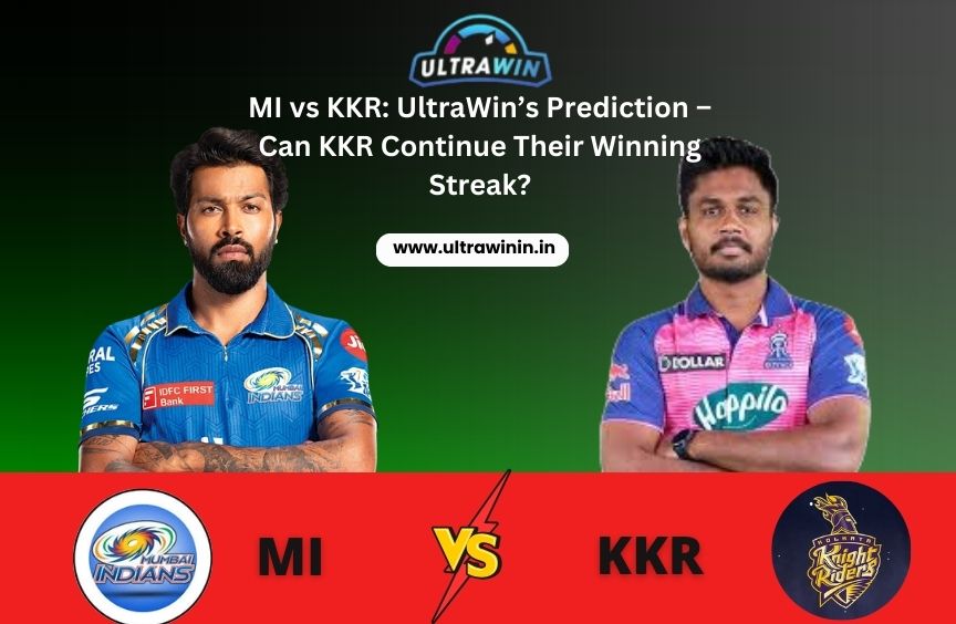MI vs KKR UltraWin’s Prediction – Can KKR Continue Their Winning Streak